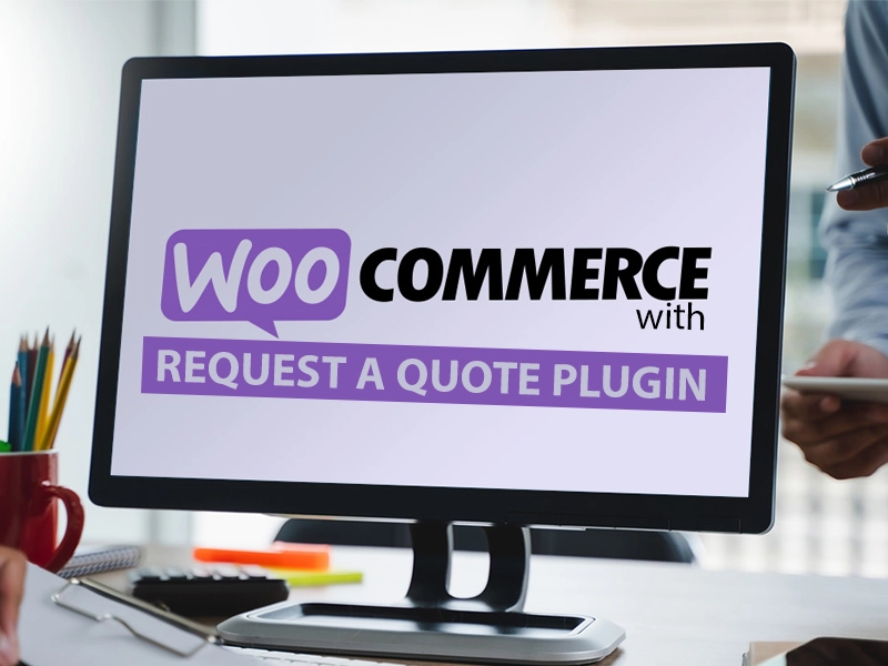 Woo Commerce Request A Quote Plugin Integrations